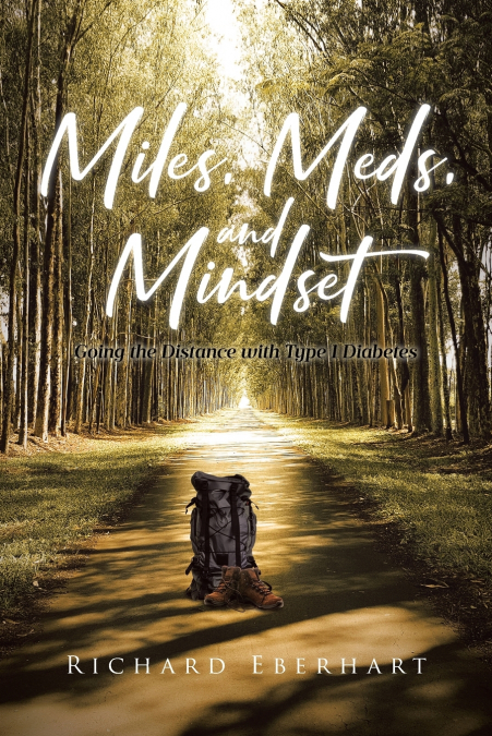 Miles, Meds, and Mindset