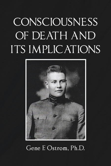 Consciousness of Death and Its Implications