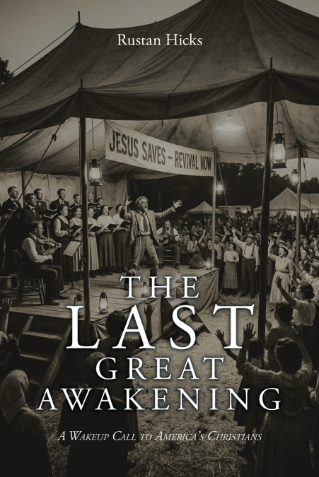 The Last Great Awakening