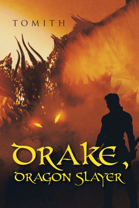 Drake, Dragon Slayer