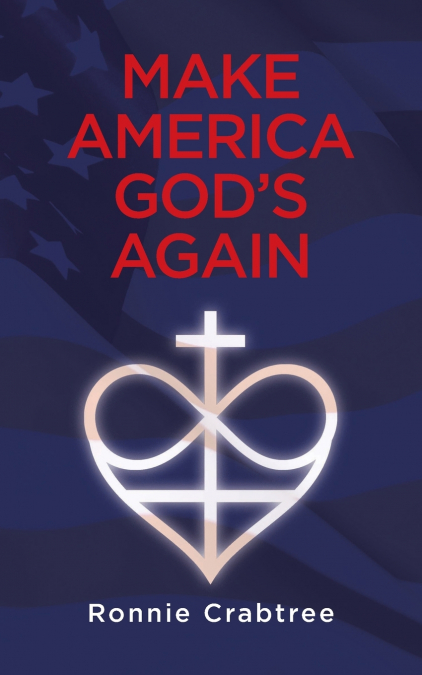 Make America God’s Again