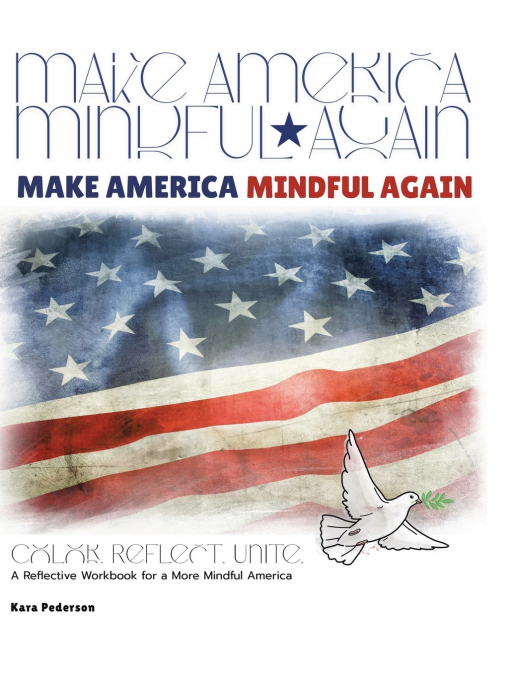 Make America Mindful Again