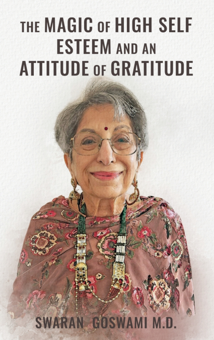 THE MAGIC OF HIGH SELF ESTEEM AND AN ATTITUDE OF GRATITUDE