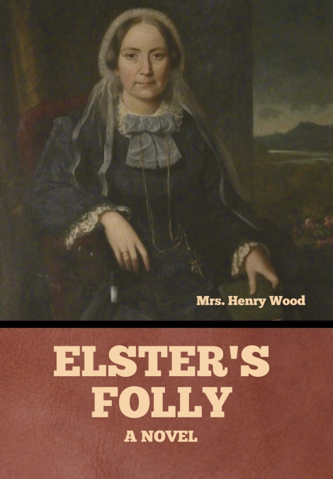 Elster’s Folly