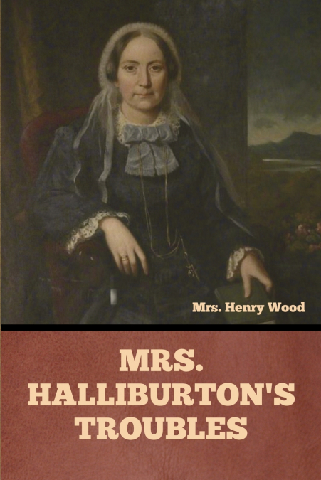 Mrs. Halliburton’s Troubles