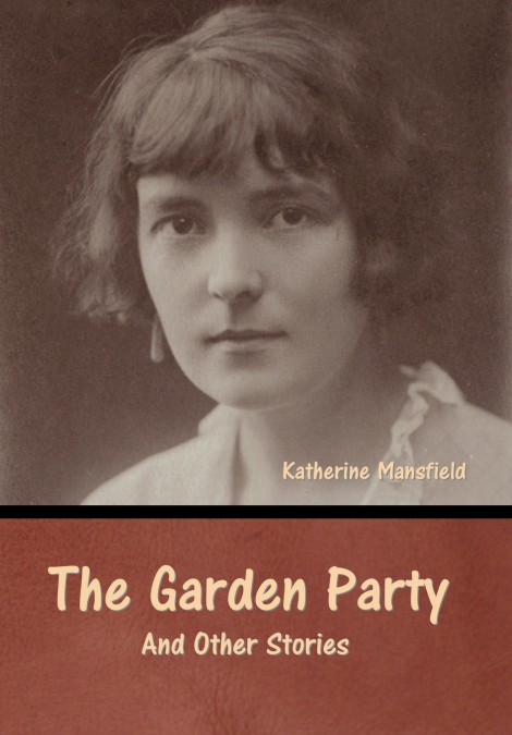 The Garden Party and Other Stories