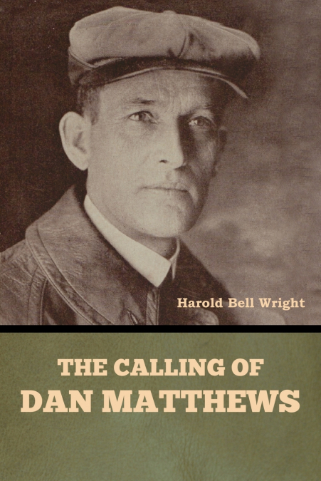 The Calling of Dan Matthews