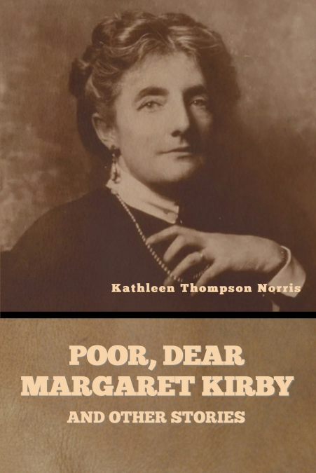Poor, Dear Margaret Kirby and Other Stories