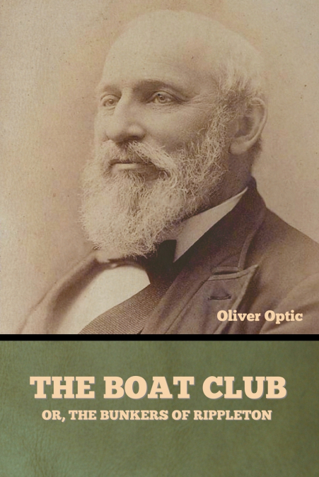 The Boat Club; or, The Bunkers of Rippleton
