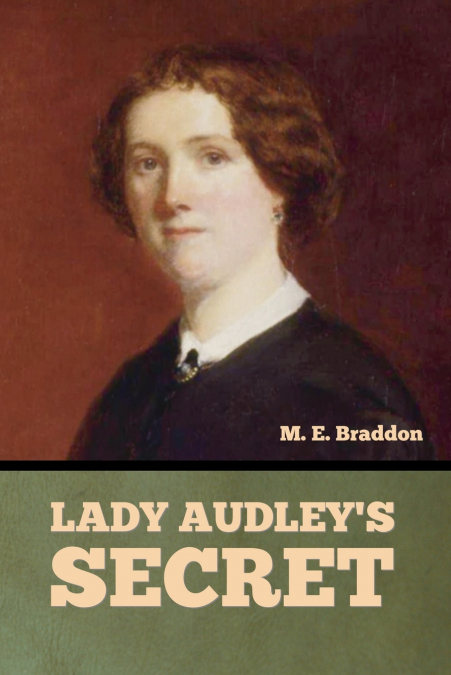 Lady Audley’s Secret