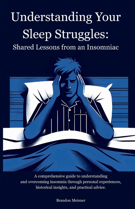 Understanding Your Sleep Struggles