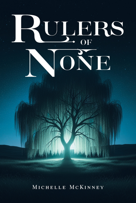 Rulers of None
