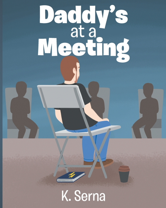 Daddy’s at a Meeting