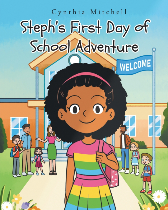 Steph’s First Day of School Adventure
