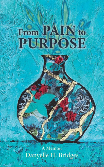 From Pain to Purpose