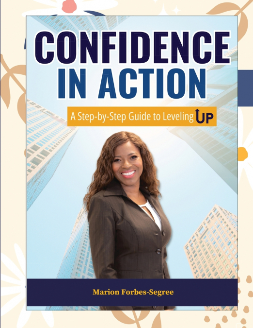CONFIDENCE IN ACTION