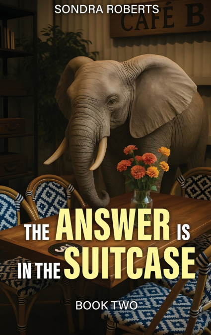 THE ELEPHANT IS IN THE SUITCASE