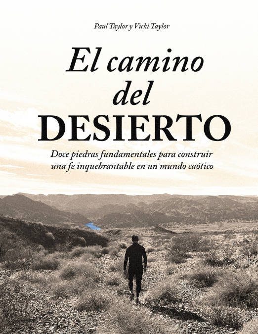 El camino del DESIERTO