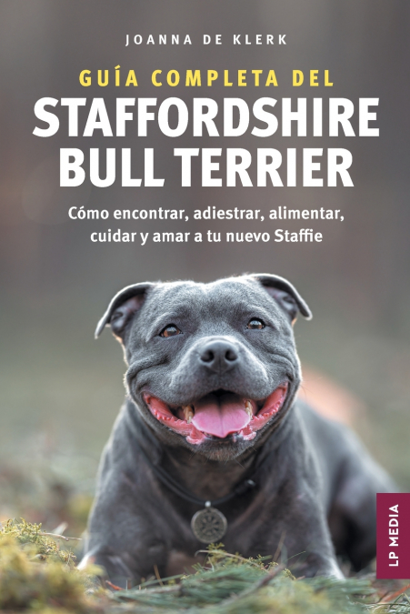 Guía completa del Staffordshire Bull Terrier