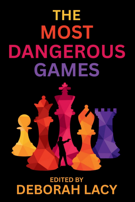 The Most Dangerous Games