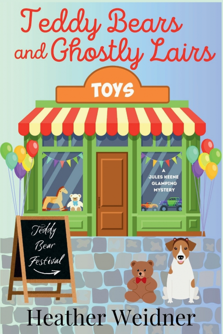 Teddy Bears and Ghostly Lairs