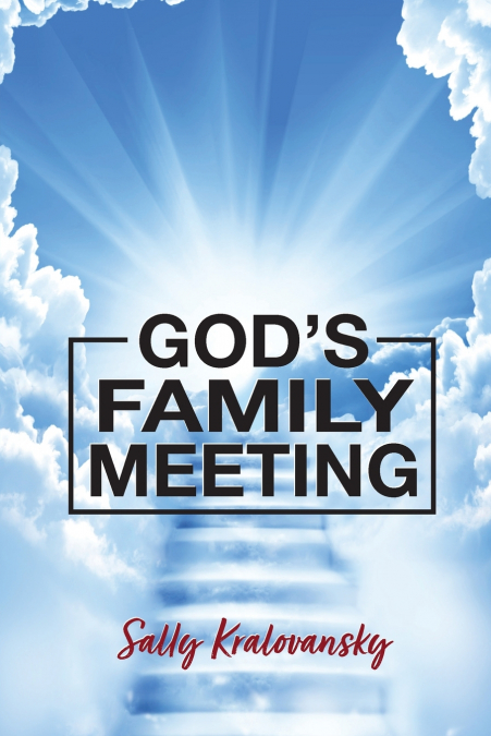 God’s Family Meeting