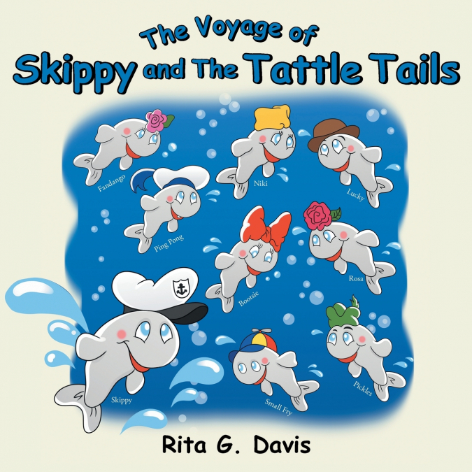 The Voyage of Skippy and the Tattle Tails