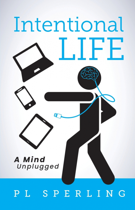 Intentional Life