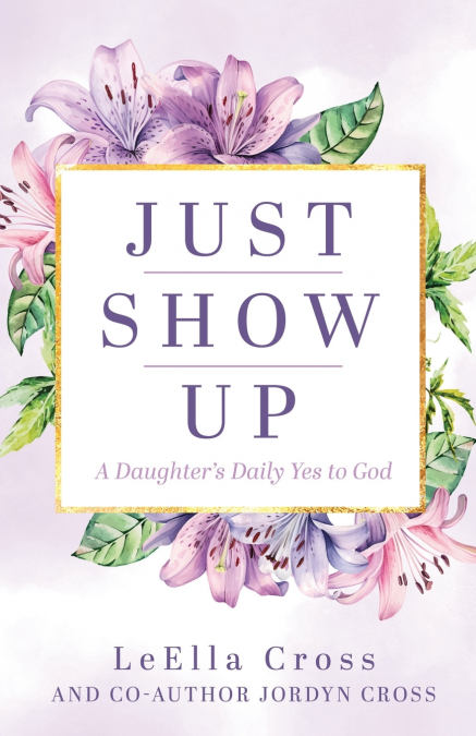Just Show Up