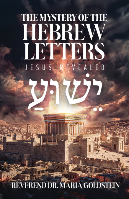 The Mystery of the Hebrew Letters