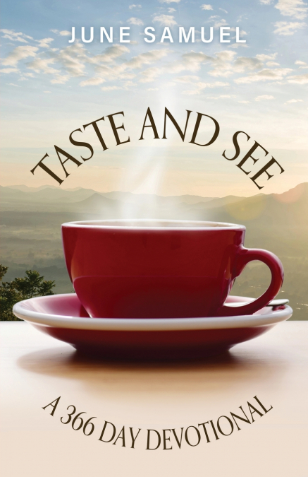 Taste and See