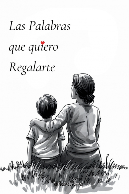 Las Palabras que Quiero Regalarte