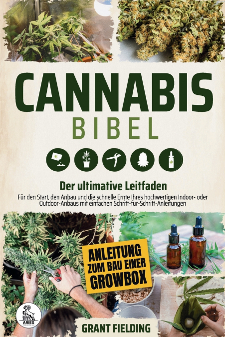 Die Cannabis-Bibel
