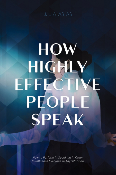 How Highly Effective People Speak