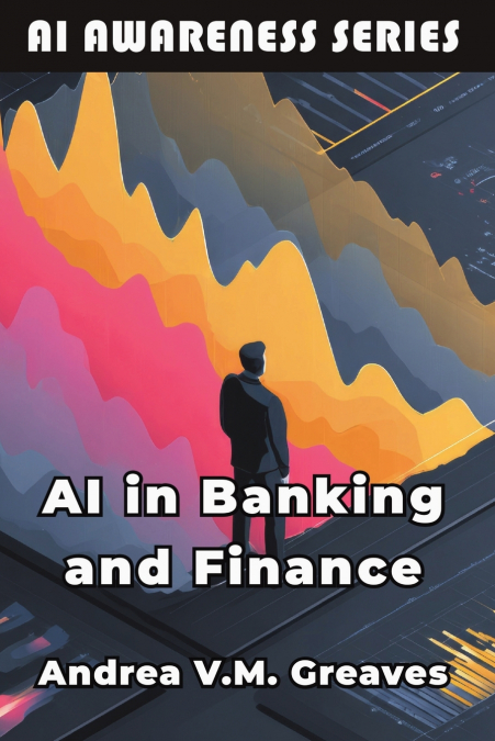 AI in Banking and Finance