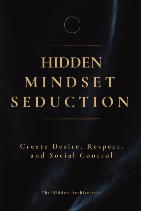 Hidden Mindset Seduction