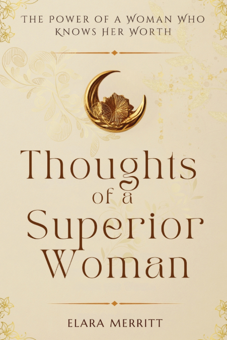 Thoughts of a Superior Woman