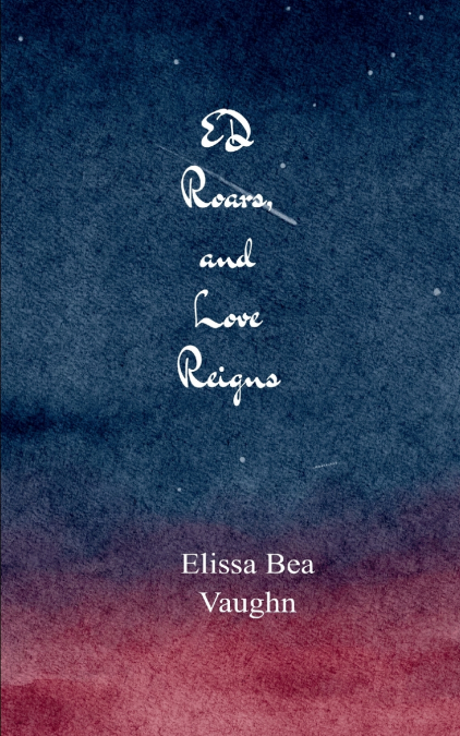 ED Roars, and Love Reigns