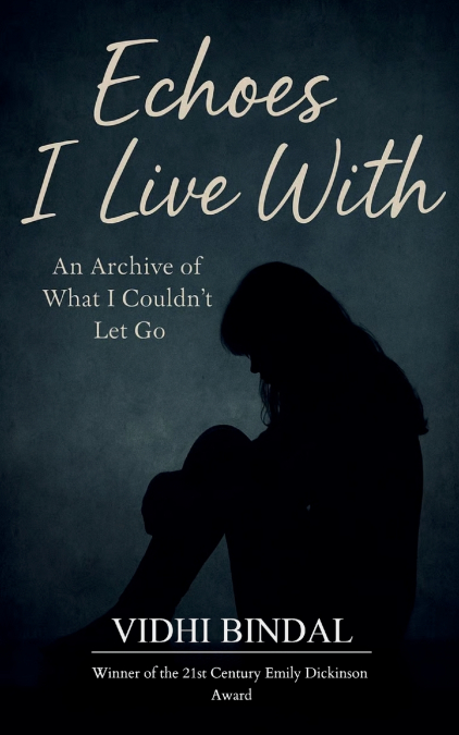 Echoes I Live With
