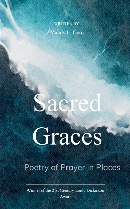 Sacred Graces  Poetry of Prayer in Places