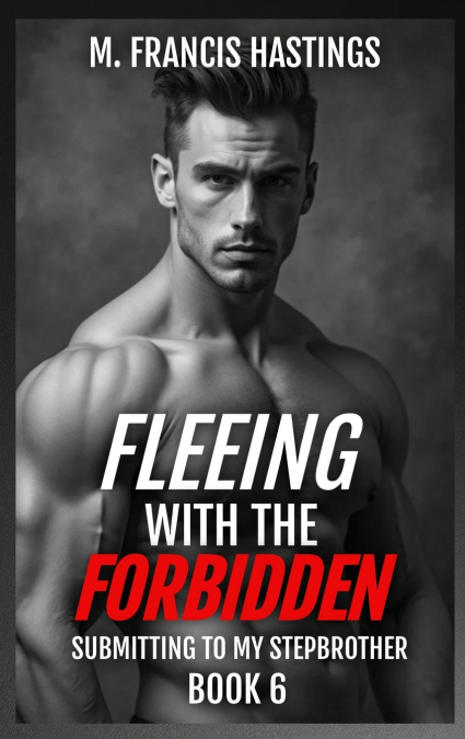 Fleeing With the Forbidden