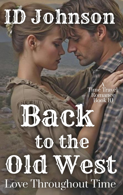 Back to the Old West