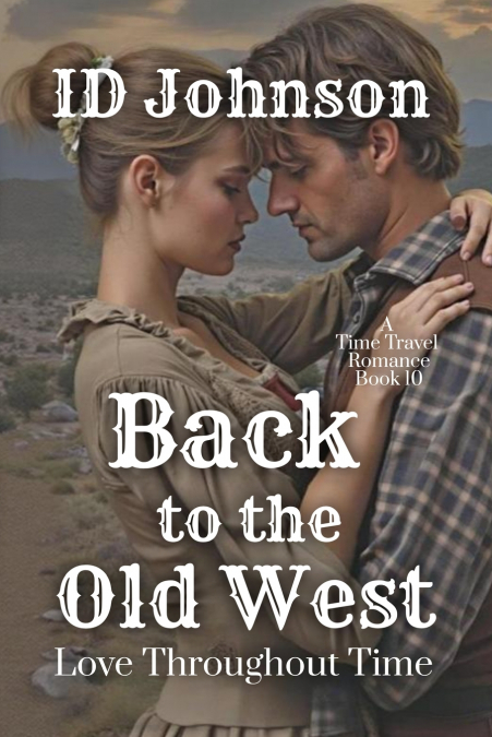 Back to the Old West