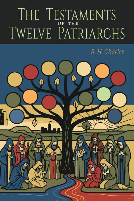 The Testaments of the Twelve Patriarchs
