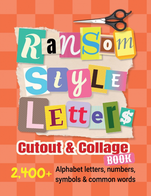 Ransom-Style Letters Cutout and Collage Book