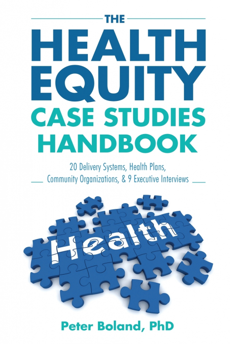 The Health Equity Case Studies Handbook