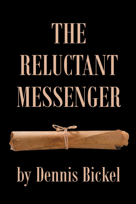 The Reluctant Messenger
