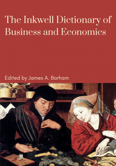The Inkwell Dictionary of Business and Economics