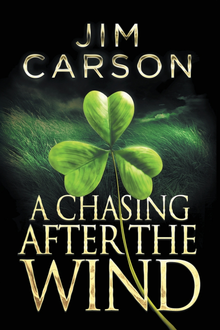 A CHASING AFTER THE WIND