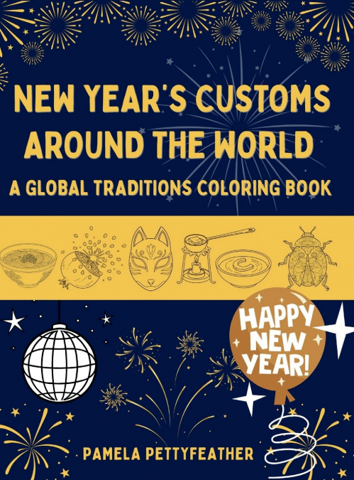 New Year’s Customs Around the World